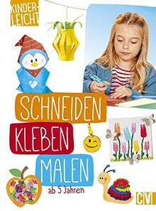 kinderleicht - schneiden, kleben, malen