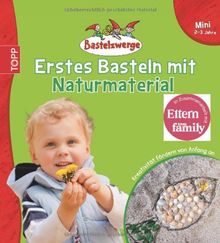 Bastelzwerge Mini - Erstes Basteln mit Naturmaterial