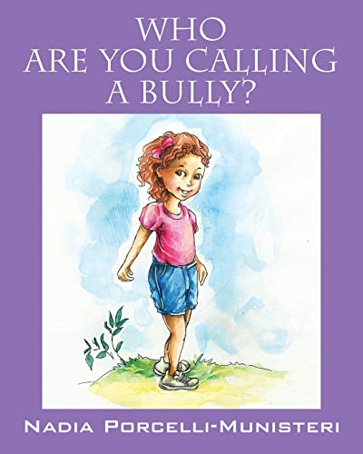 Who Are You Calling a Bully?
