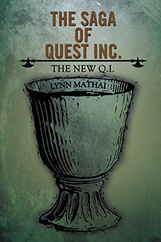 The Saga of Quest Inc.: The New Q.I.