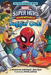 Marvel Super Hero Adventures Buggin' Out!: An Early Chapter Book (Super Hero Adventures Chapter Books, 3)