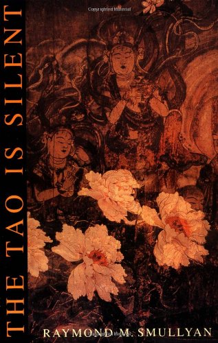 Smullyan, Raymond M.: The Tao Is Silent