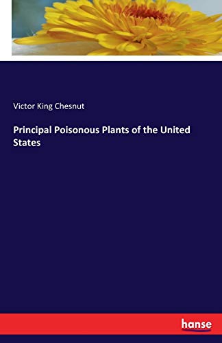 Principal Poisonous Plants of the United States