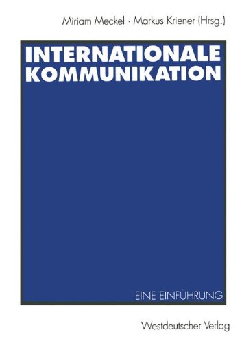 Internationale Kommunikation: Eine Einführung