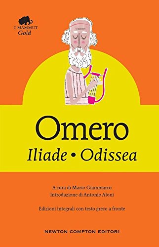 Iliade-Odissea. Testo greco a fronte. Ediz. integral