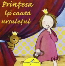Printesa Isi Cauta Ursuletul