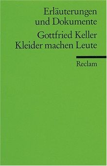 Kleider machen Leute. Erläuterungen und Dokumente.