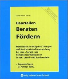 Beurteilen, Beraten, Fördern: Arbeits- und Materialblätter für die Hand der Kinder, rechtschreibreformunabhängig