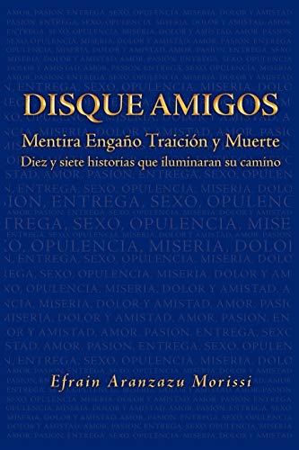 Disque Amigos: Mentira Engaño Traicion y Muerte: Mentira Engaño Traicion y Muerte: Mentira Enga O Traicion y Muerte: Mentira Enga O Traicion y Muerte
