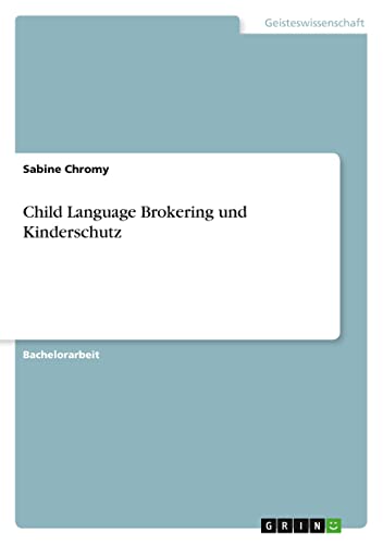 Child Language Brokering und Kinderschutz