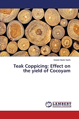 Teak Coppicing: Effect on the yield of Cocoyam