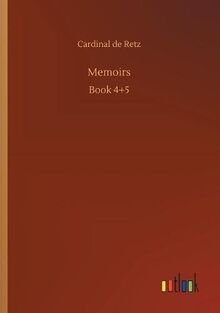 Memoirs: Book 4+5