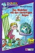 Das Mädchen mit den viereckigen Augen. Großdruck. ( Ab 6 J.). In neuer Rechtschreibung