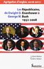 Les Républicains, de Dwight Eisenhower à George W. Bush (1952-2008)