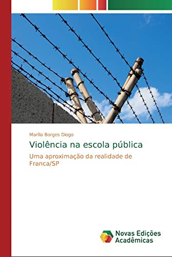 Violência na escola pública: Uma aproximação da realidade de Franca/SP