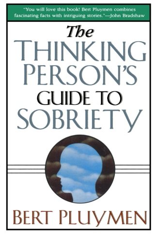 The Thinking Person's Guide to Sobriety