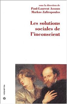 Les solutions sociales de l'inconscient