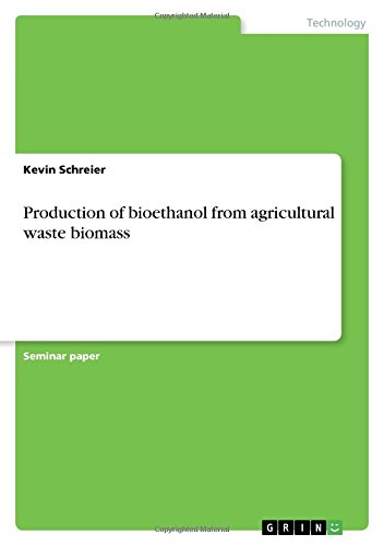 Production of bioethanol from agricultural waste biomass
