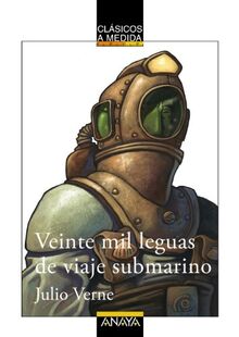 Veinte mil leguas de viaje submarino (CLÁSICOS - Clásicos a Medida)