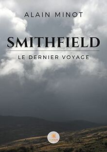 Smithfield : Le dernier voyage