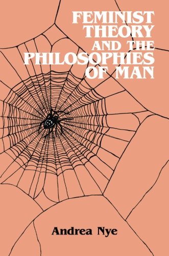 Feminist Theory and the Philosophies of Man