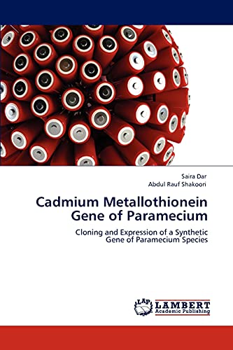Cadmium Metallothionein Gene of Paramecium: Cloning and Expression of a Synthetic Gene of Paramecium Species