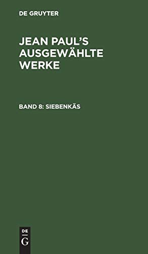 Siebenkäs (Jean Paul: Jean Paul’s ausgewählte Werke)