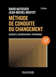 MÉTHODE DE CONDUITE Du Changement - 5e éd.: Diagnosti... | Livre | état ...