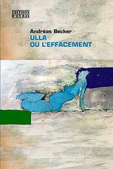 Ulla ou L'effacement