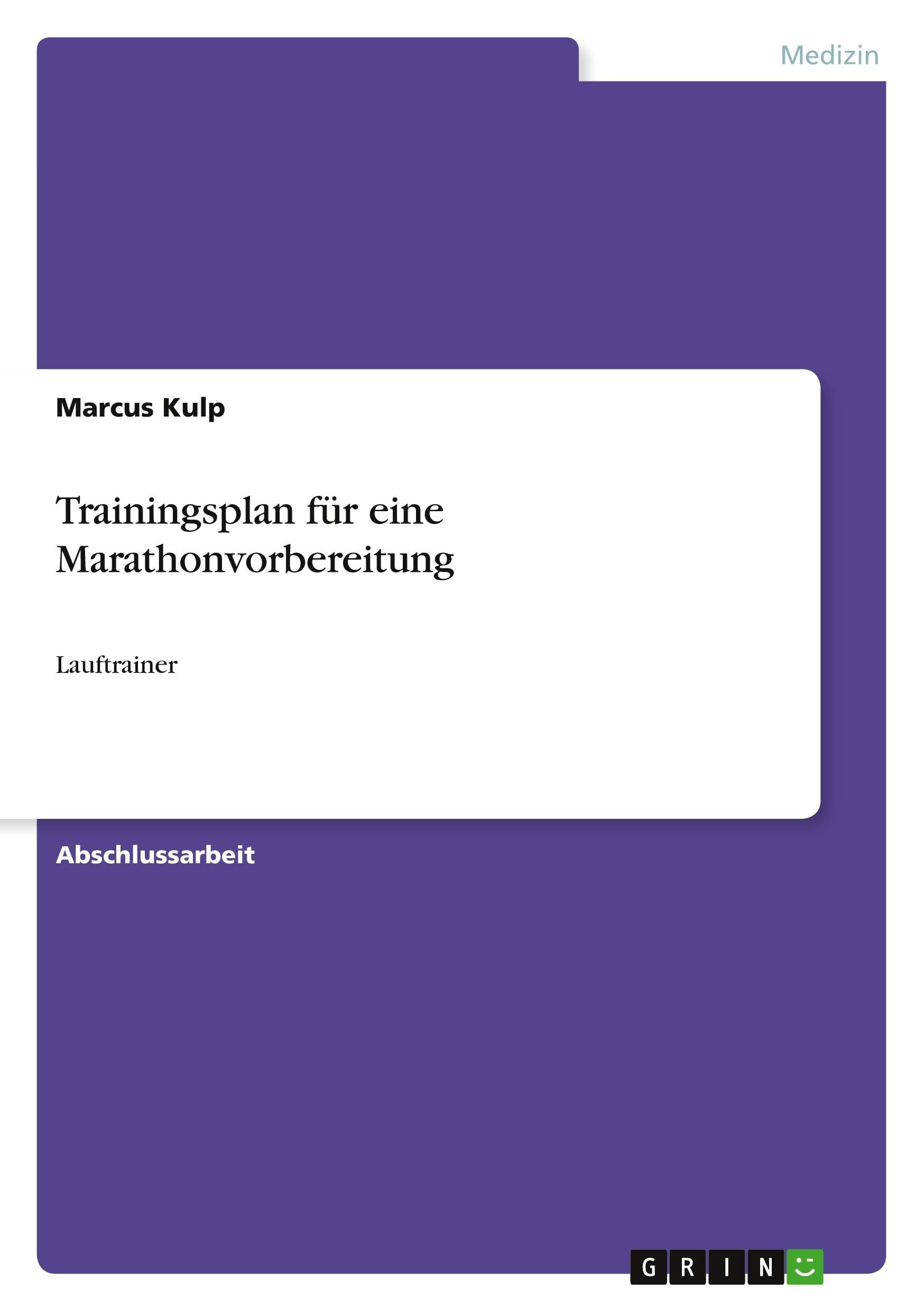 Trainingsplan für eine Marathonvorbereitung: Lauftrainer