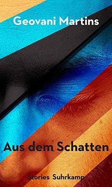 Aus dem Schatten: Erzählungen