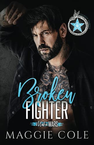Maggie Cole Broken Fighter, The Ivanov Family (Mafia Wars Book Two)
