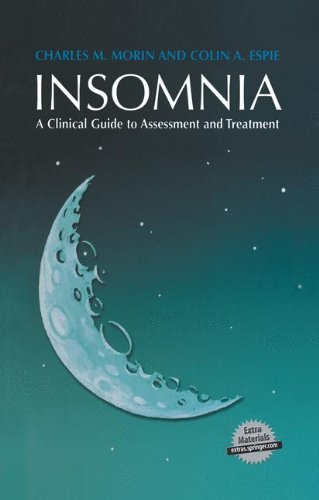 Insomnia: A Clinical Guide To Assessment And Treatment