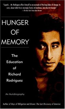 Hunger of Memory: The Education of Richard Rodriguez