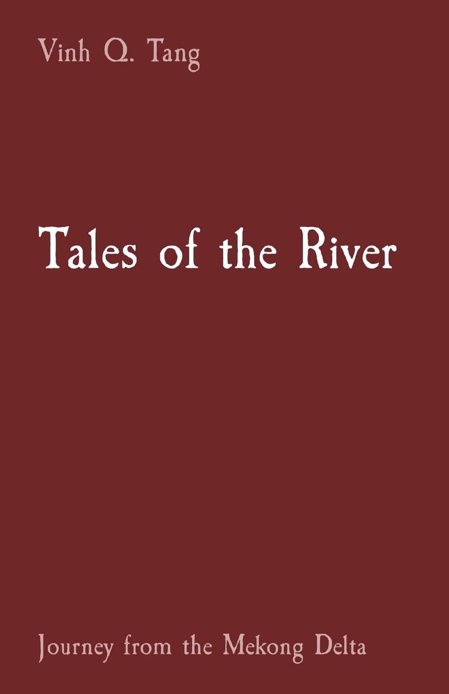 Tales of the River: Journey from the Mekong Delta
