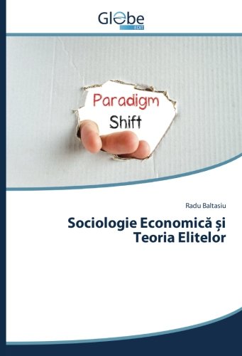 Sociologie Economică și Teoria Elitelor