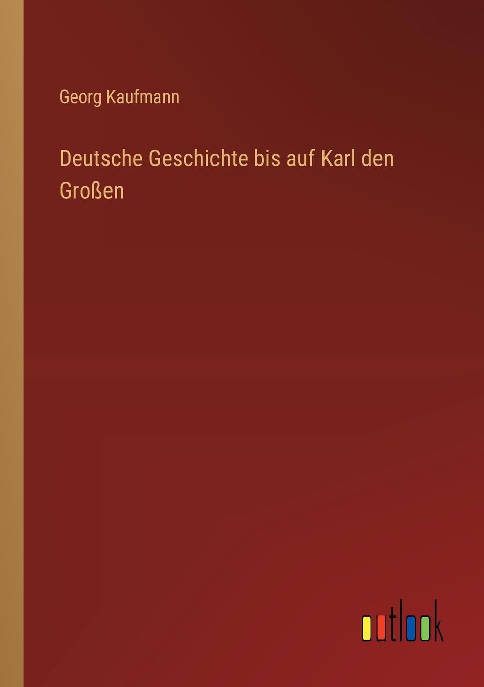 Deutsche Geschichte bis auf Karl den Großen