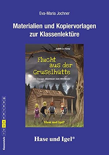 Begleitmaterial: Flucht aus der Gruselhütte
