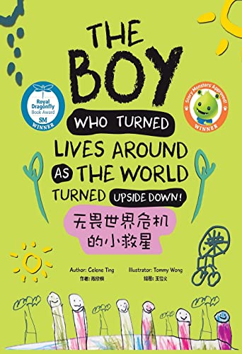 The Boy Who Turned Lives Around as the World Turned Upside Down!