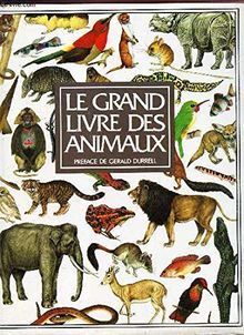 LE GRAND LIVRE DES ANIMAUX