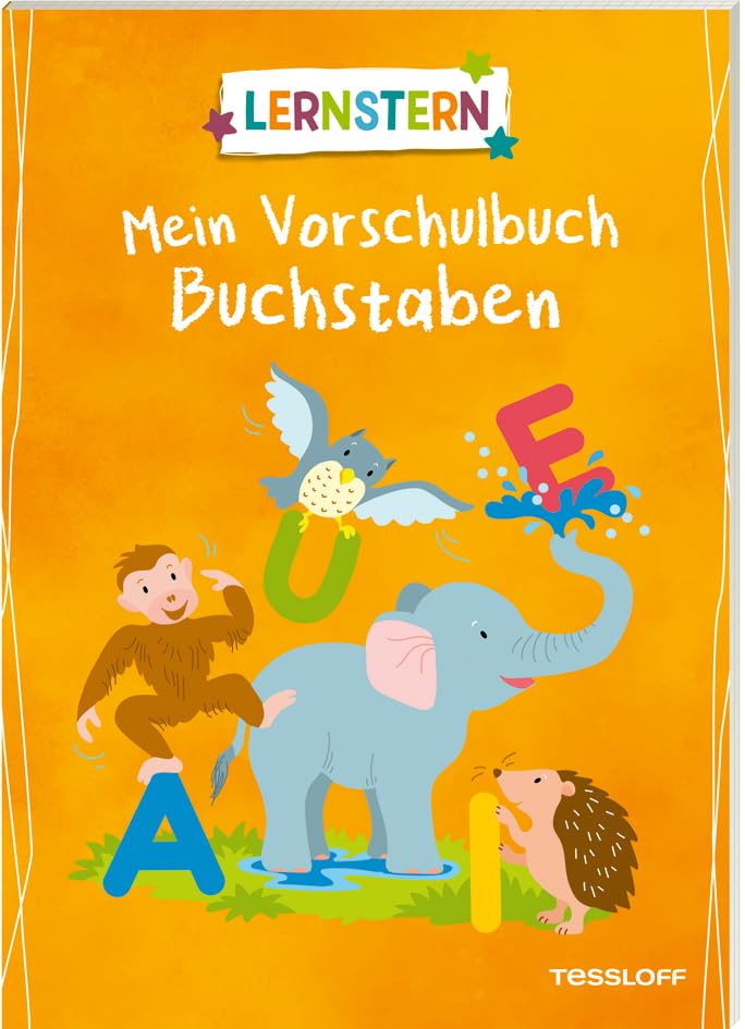 LERNSTERN. Mein Vorschulbuch Buchstaben: Spielerische Vorbereitung auf das Lesen- und Schreibenlernen