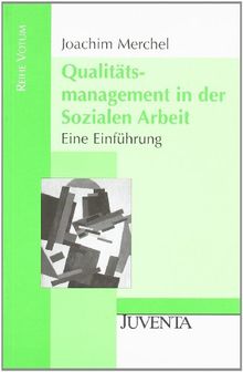 Qualitätsmanagement in der Sozialen Arbeit.: Eine Einführung