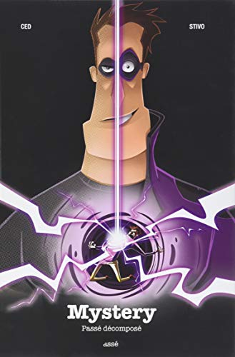 Mystery, Tome 3 : Passé Décomposé
