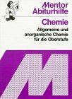 Chemie. Allgemeine und anorganische Chemie für die Oberstufe.