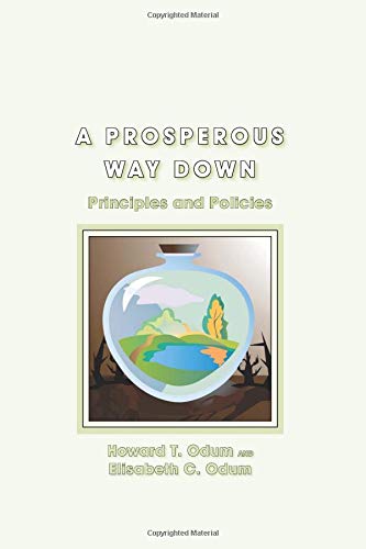 A Prosperous Way Down: Principles and Policies