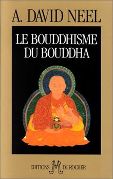 Le Bouddhisme du Bouddha