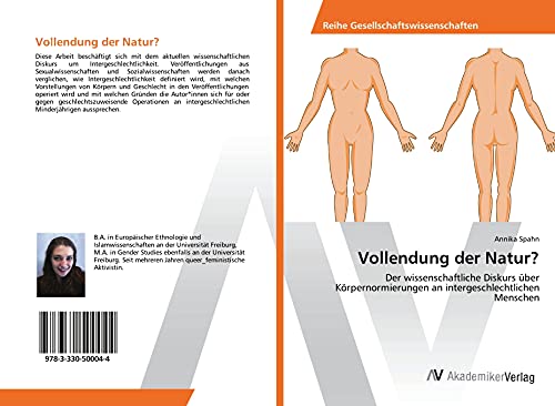 Vollendung der Natur?: Der wissenschaftliche Diskurs über Körpernormierungen an intergeschlechtlichen Menschen