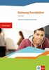 Gateway Foundation. Englisch für die Berufsfachschule: Workbook mit Audios online