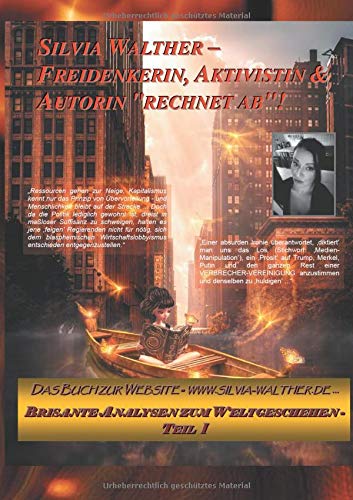 Silvia Walther - Freidenkerin, Aktivistin & Autorin rechnet ab!