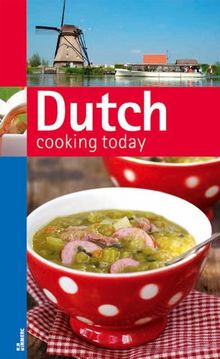 Dutch Cooking Today / druk 10 (Kook ook)